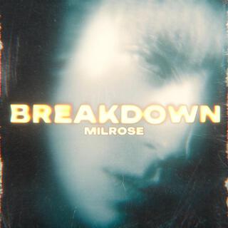 BREAKDOWN