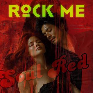 Rock Me lyrics | Boomplay Music