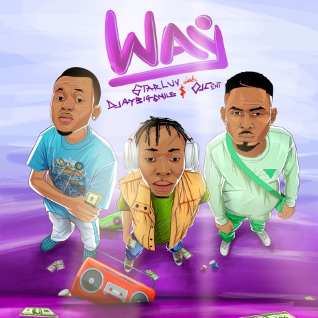 Way ft. OJ Cent & Djaybigsmile | Boomplay Music