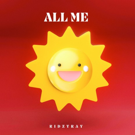 All Me | Boomplay Music