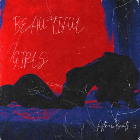 Beautiful Girls (Drill) | Boomplay Music