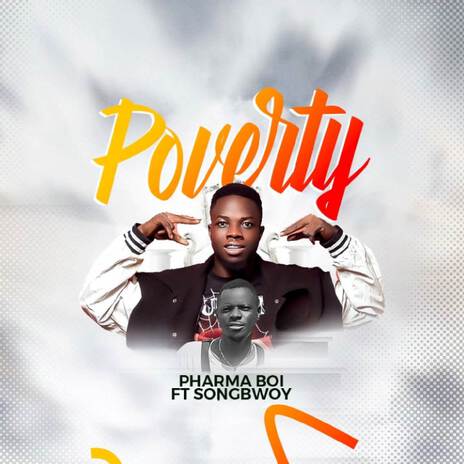 Poverty ft. SongBwoy | Boomplay Music