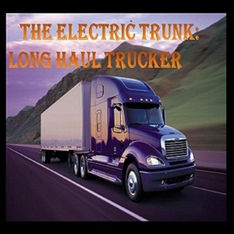 Long Haul Trucker | Boomplay Music