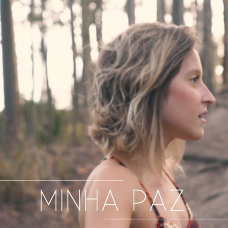 Minha Paz | Boomplay Music