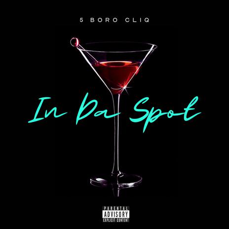 In Da Spot | Boomplay Music