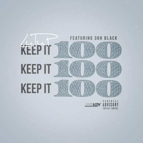 Keep It 100 ft. 3ohBlack | Boomplay Music