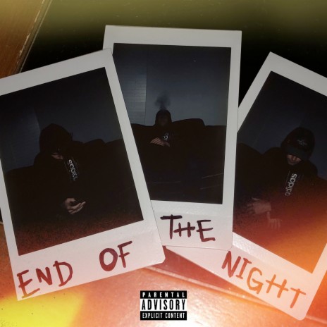 End of the Night | Boomplay Music