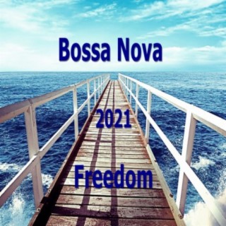 Freedom (Bossa Nova)