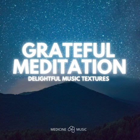 Grateful Meditation | Boomplay Music