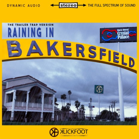 Raining in Bakersfield (The Trailer Trap Version) | Boomplay Music