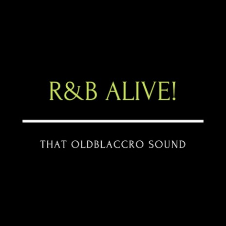 R&B Alive! | Boomplay Music