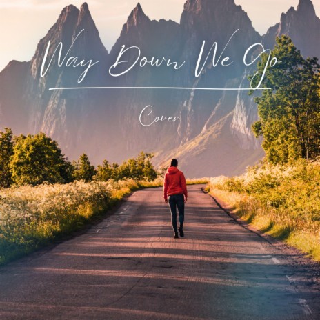 Way Down We Go ft. JW Velly | Boomplay Music