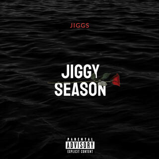 Jiggy Season