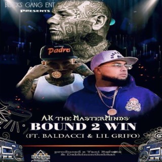 Bound 2 Win ft. Baldacci & Lil Grifo lyrics | Boomplay Music