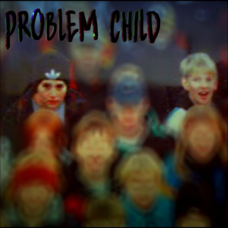 Problem Child ft. CrazyCstyle