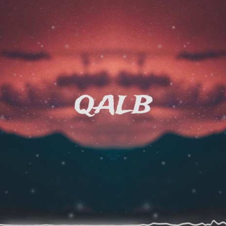 QALB | Boomplay Music