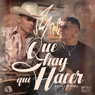 Que Hay Que Hacer ft. Israel De Leon lyrics | Boomplay Music