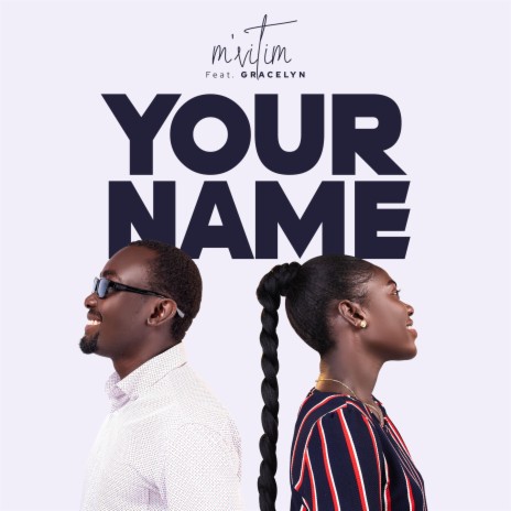 Your Name ft. GRACELYN | Boomplay Music