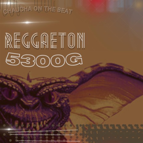 REGGAETON 5300G /BEAT | Boomplay Music