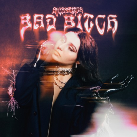 Bad Bitch | Boomplay Music