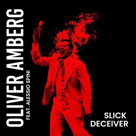 Slick Deceiver ft. Alessio Spini | Boomplay Music