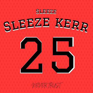 Sleeze Kerr