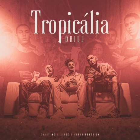 Tropicália Drill ft. Elicê & Chris Beats ZN | Boomplay Music