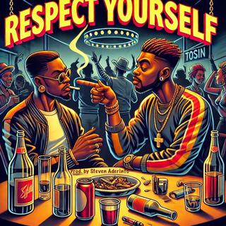 Respect Yourself lyrics | Boomplay Music