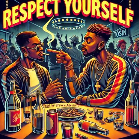 Respect Yourself | Boomplay Music