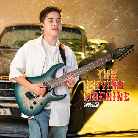 The Crying Machine | Boomplay Music