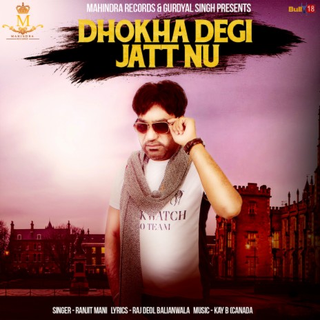 Dhokha Degi Jatt Nu | Boomplay Music