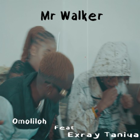 Mr. Walker ft. Exray Taniua | Boomplay Music