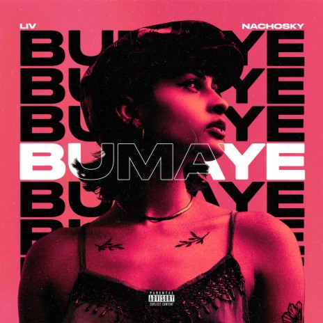 BUMAYE ft. NACHOSKY | Boomplay Music