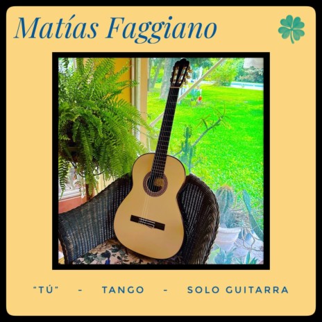 Tú ft. Matías Faggiano | Boomplay Music