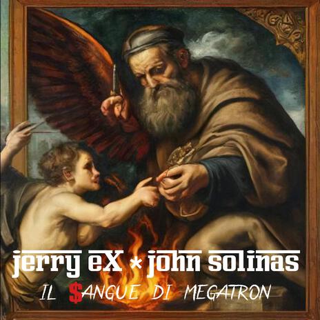 IL SANGUE DI MEGATRON ft. John Solinas | Boomplay Music