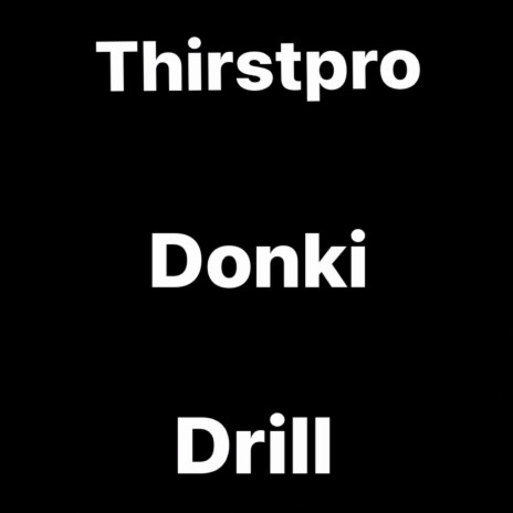 Donki Drill | Boomplay Music