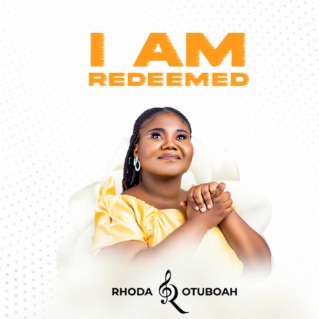 I Am Redeemed | Boomplay Music