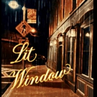 Lit Window lyrics | Boomplay Music