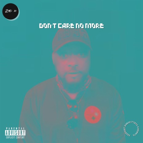 Don't Care No More