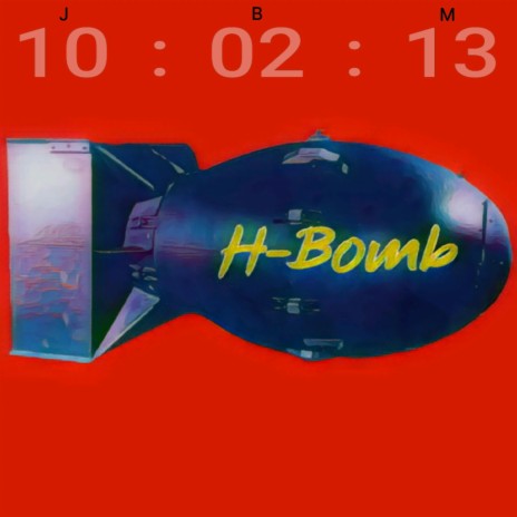 H-Bomb | Boomplay Music