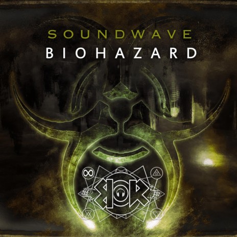Biohazard ft. Soundwave Official | Boomplay Music