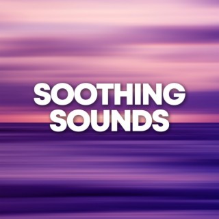 Soothing Sounds