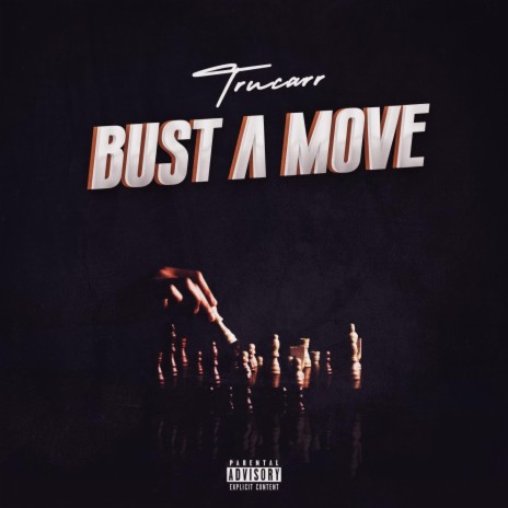 Bust A Move | Boomplay Music
