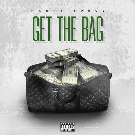 Get the Bag ft. Gravity in Space | Boomplay Music