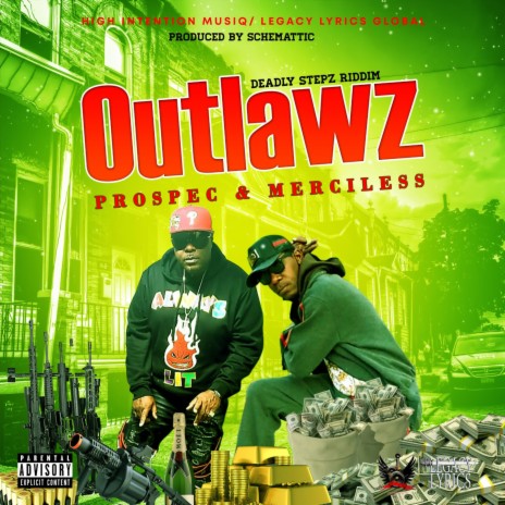 Outlawz (feat. Merciless) [Deadly Stepz Riddim] | Boomplay Music