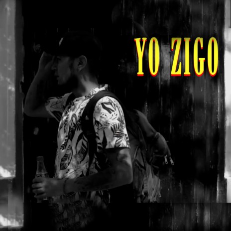 Yo zigo | Boomplay Music