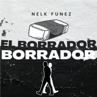 El Borrador lyrics | Boomplay Music