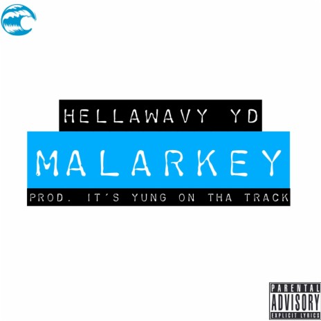 Malarkey | Boomplay Music