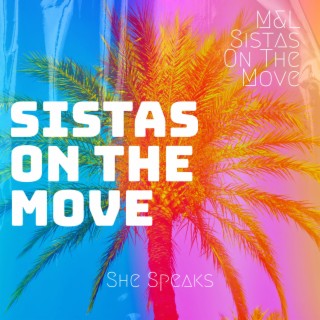 Sistas On The Move