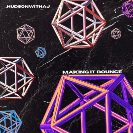 Making It Bounce | Boomplay Music